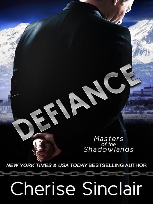 Title details for Defiance by Cherise Sinclair - Available